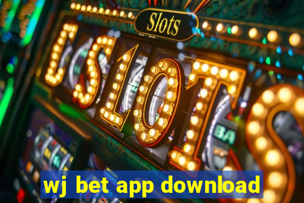 wj bet app download